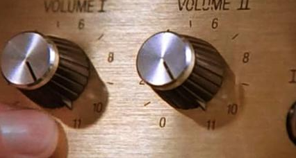 these go to eleven