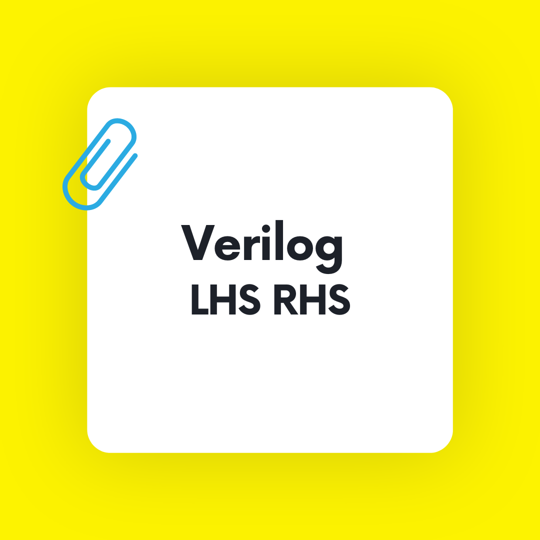 Verilog LHS RHS verilog lhs rhs