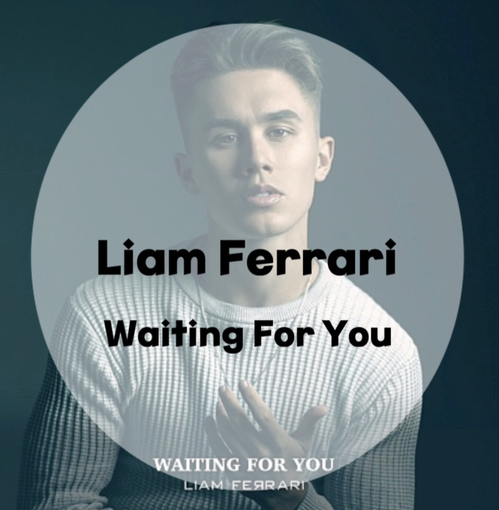  : Liam Ferrari : Waiting For You  (가사/듣기/Audio) Sound Cloud