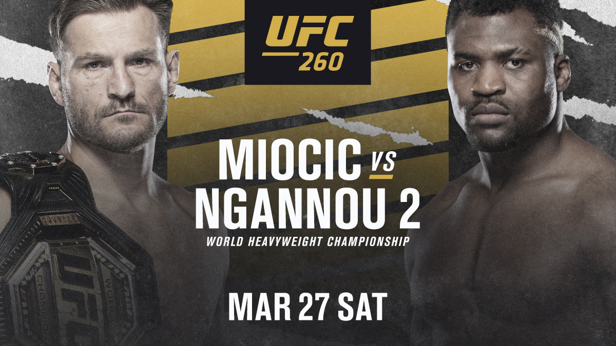  UFC260 미오치치 은가누 헤비급 타이틀전 프리뷰
