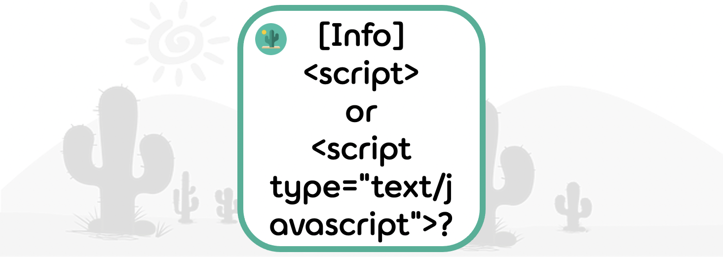 [Info] &amp;amp;lt;script&amp;amp;gt; or &amp;amp;lt;script type=&quot;text/javascript&quot;&amp;amp;gt; ???