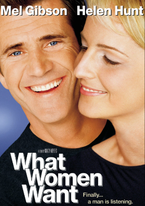  영화 왓 위민 원트(What Women Want), 여자의 속마음이 들리면 어떨까?