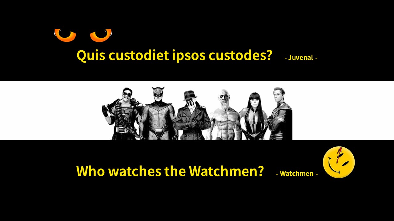  Life Quotes & Proverb: 영어 인생명언 & 명대사 : 수호자, 감시자, custodes, CUSTODES; 왓치맨(Watchmen)