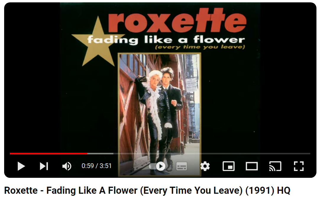 Roxette-Fading-Like-A-Flower