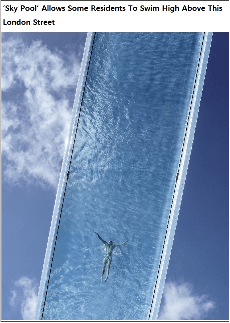  런던 빌딩 사이에 놓여진 34.5m 높이의 투명 수영장  VIDEO: ‘Sky Pool’ Allows Some Residents To Swim High Above This London Street