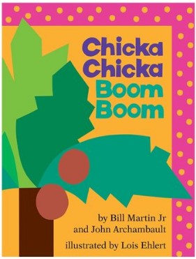 Chicka Chicka Boom Boom