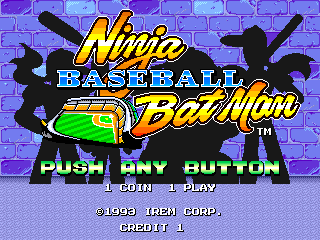  아케이드 / 오락실 게임 - 야구격투 리그맨 / 닌자 베이스볼 배트맨 (野球格闘リーグマン - Ninja Baseball Bat Man)