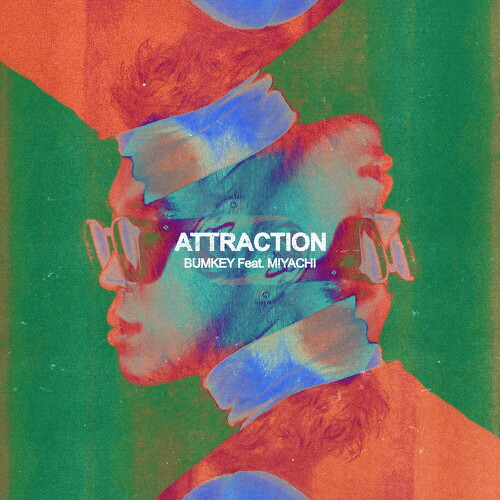  범키 (권기범) ATTRACTION (Feat. MIYACHI) [Japanese Remix] 듣기/가사/앨범/유튜브/뮤비/반복재생/작곡작사