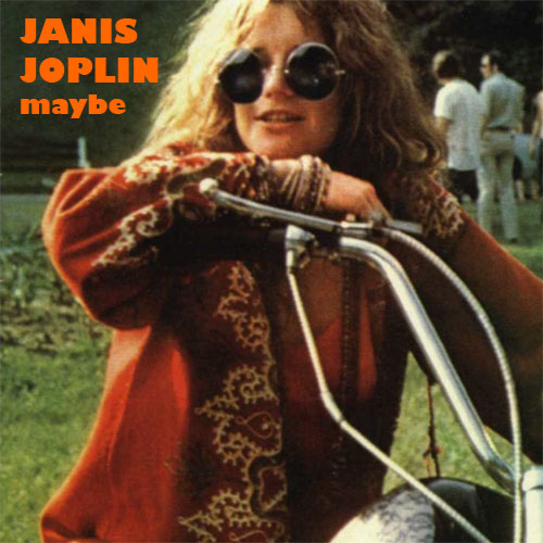 Maybe(아마도) - Janis Joplin