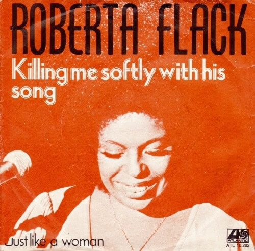 로버타 플랙 - 킬링 미 소프틀리 위드 히즈 송 가사해석 Roberta Flack - Killing Me Softly With His Song 가사번역 Killing Me Softly With His Song 뜻