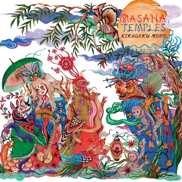 Kikagaku Moyo 幾何学模様 - "Nazo Nazo", "Majupose" (from "Masana Temples", 2018)