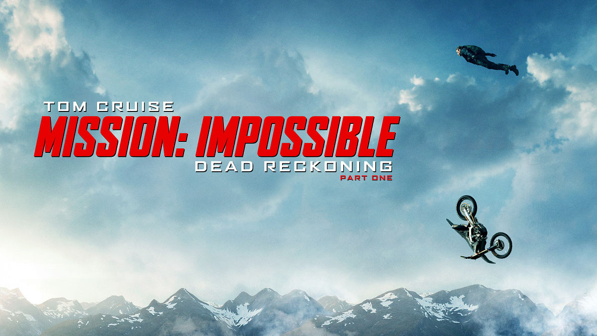 Mission: Impossible&#44; Dead Reckoning Part One