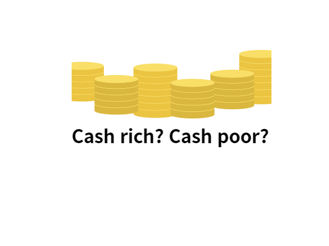 cash rich&#44; cash poor