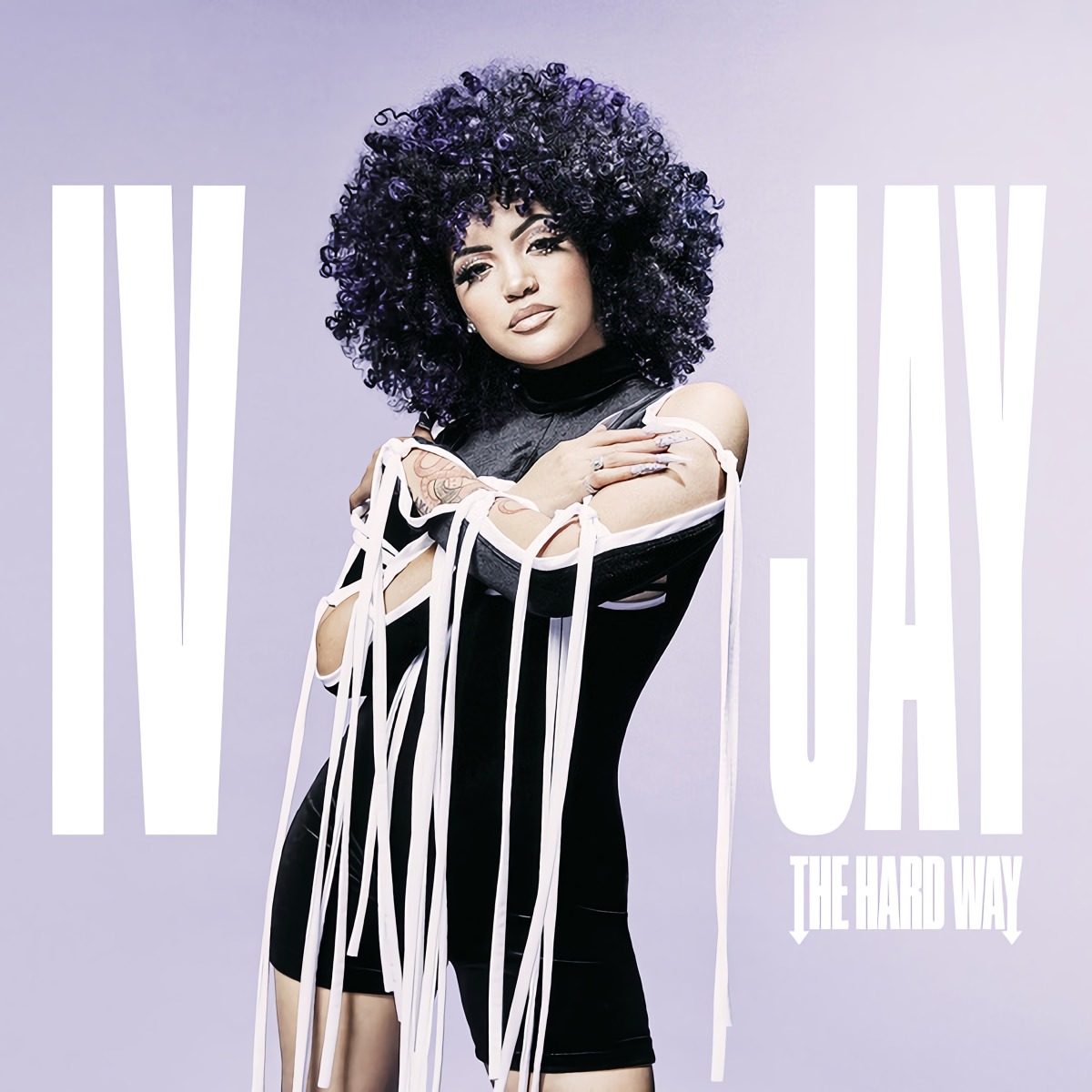  IV JAY - The Hard Way