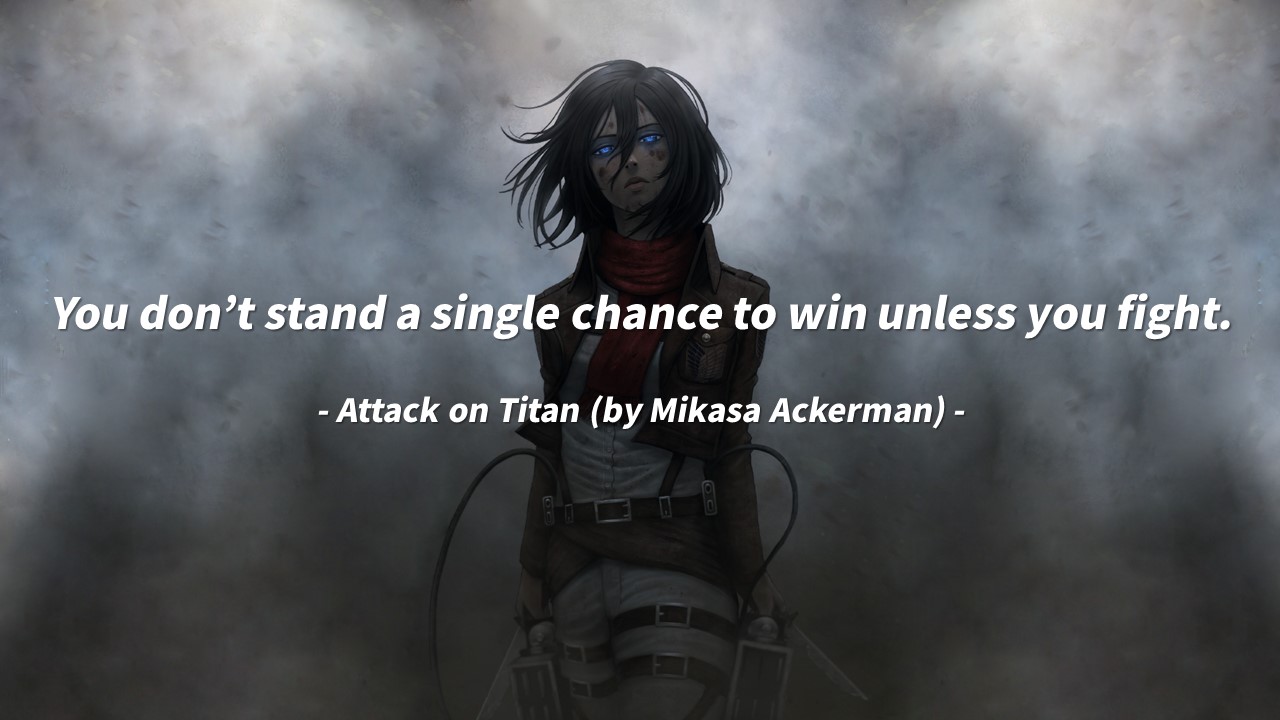  진격의 거인(Attack on Titan/進撃の巨人) 투쟁과 승리의 기회에 대한 영어 명대사