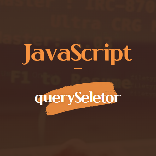 JavaScript querySeletor