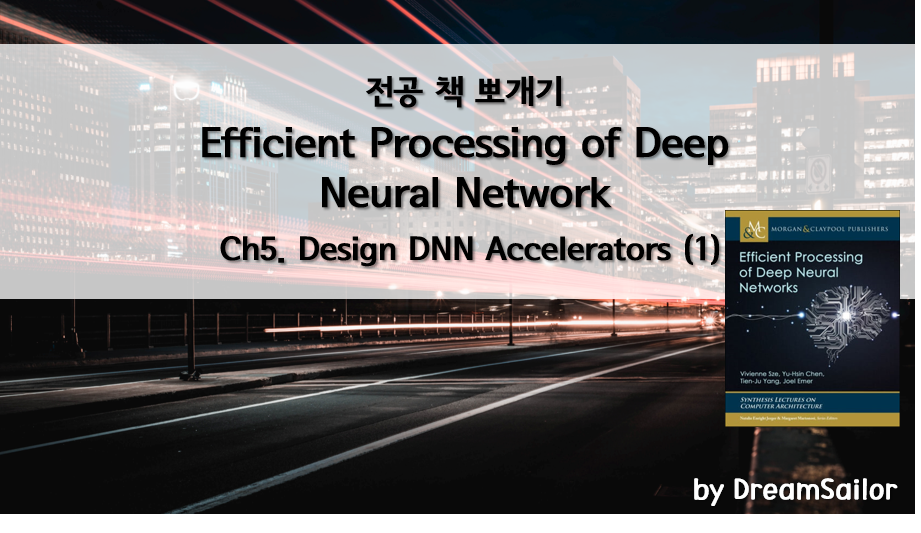  efficient processing of deep neural network ch5 designing dnn