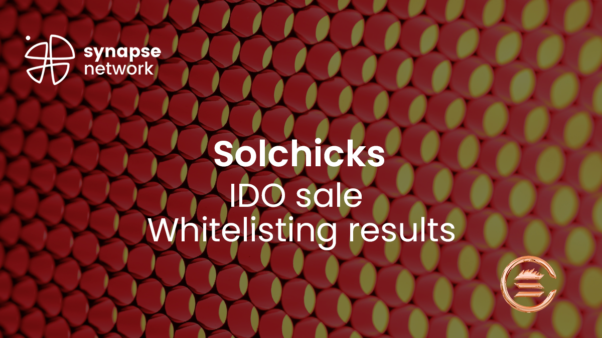  [Synapse Network] Solchicks IDO 화이트리스팅 결과