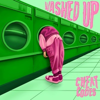  Cheat Codes - Washed Up [가사/해석] / "내가 바닥까지 떨어져도 내 곁에 있을 거야?"c