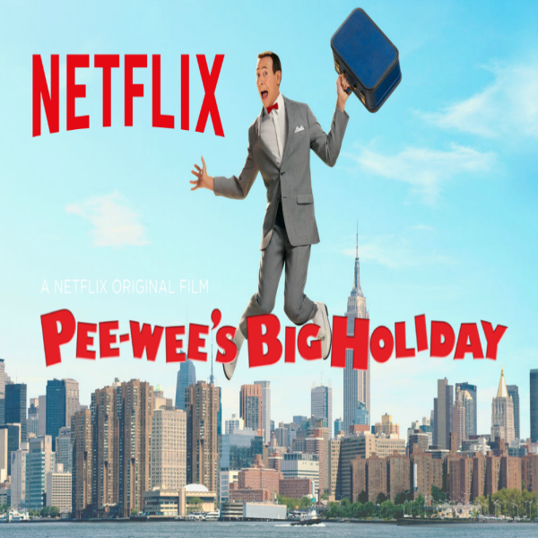  넷플릭스 영화 추천 피위의 빅 홀리데이 Pee-wee's Big Holiday, 2016 코미디