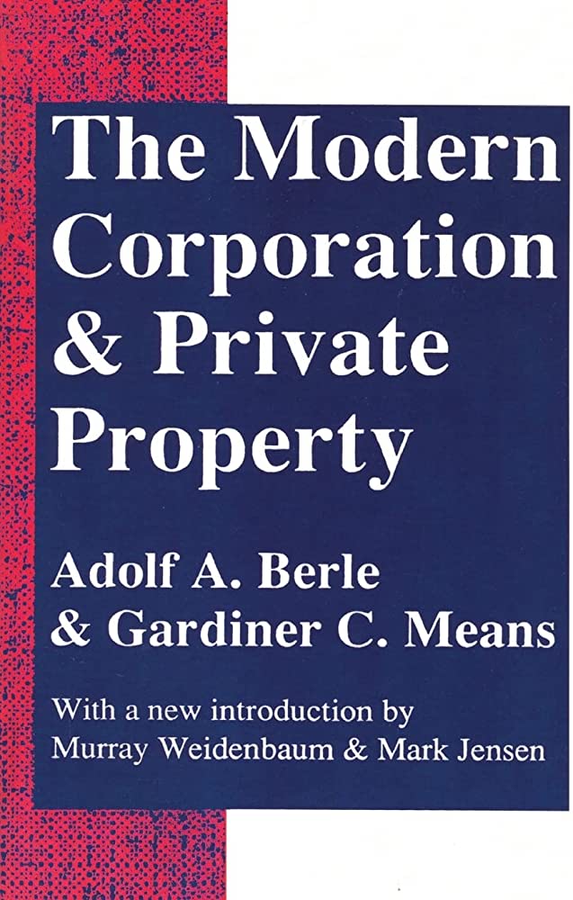  78. 현대기업과 사유재산 The Modern Corporation and Private Property" by Adolf Berle and Gardiner Means (1932)