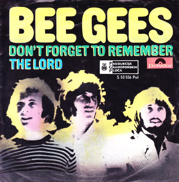  Bee Gees (비지스) - Don't Forget To Remember (돈 포겟 투 리멤버) [가사/해석/듣기/영상]