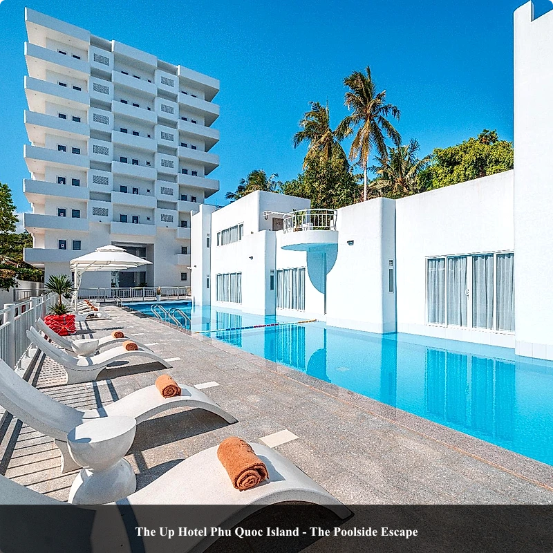 The Up Hotel Phu Quoc Island - The Poolside Escape_1
