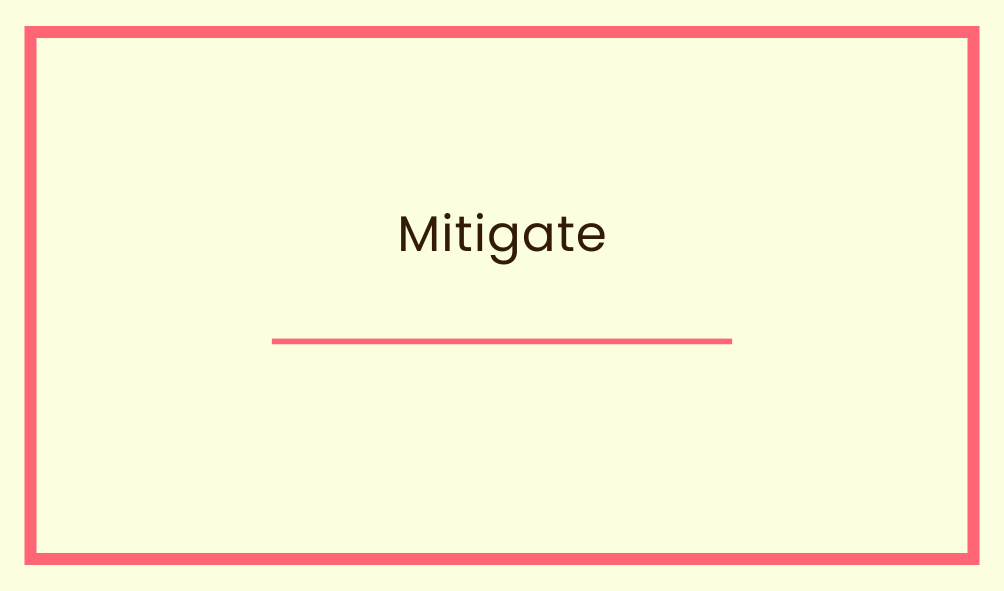 Mitigate