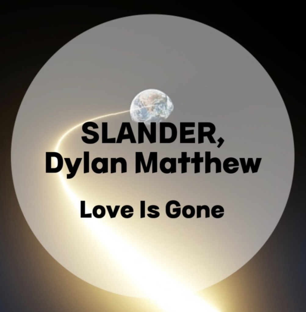  : Slander : Love Is Gone  (가사/듣기/Official Music Video, Acoustic) Sound Cloud