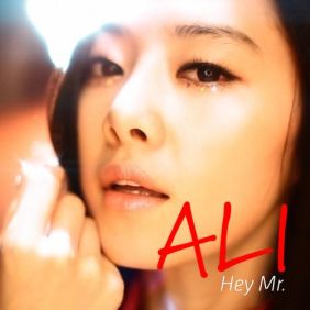  알리 (ALi) (조용진) Hey 미스터 듣기/가사/앨범/유튜브/뮤비/반복재생/작곡작사