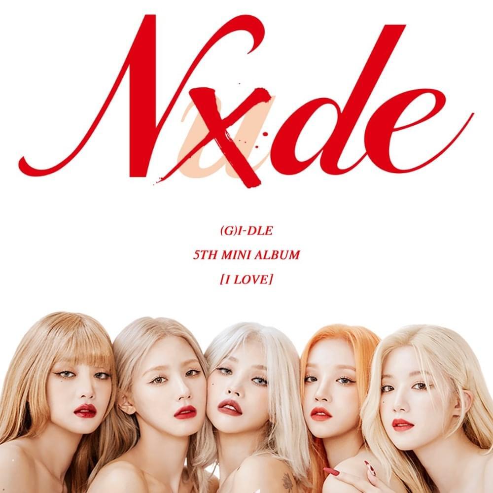  여자 아이들((G)I-DLE) - Nxde(누드) 가사/뮤비/듣기