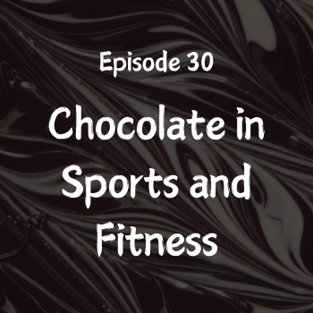 Chocolate in Sports and Fitness