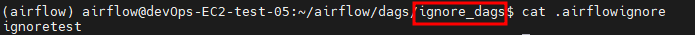 DAG_FOLDER/dags/ignore_dags/.airflowignore