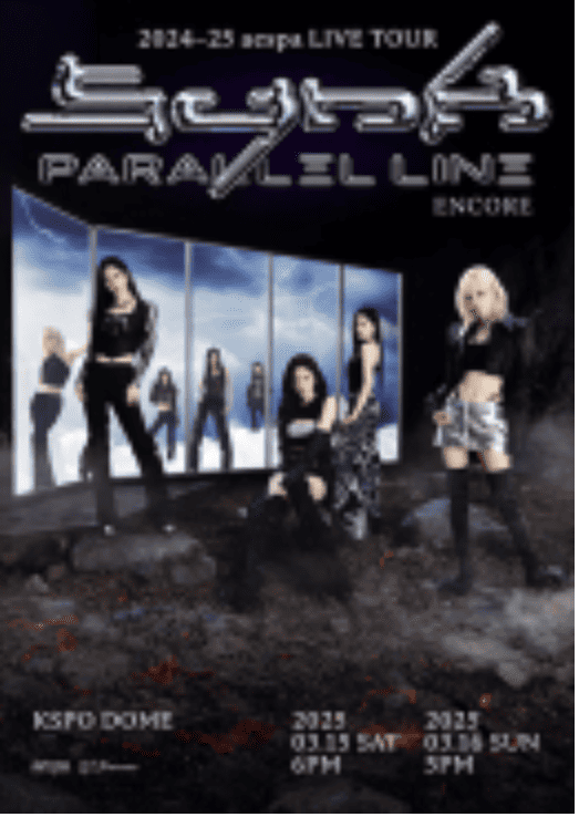 2024-25 aespa LIVE TOUR－SYNK：PARALLEL LINE－ENCORE