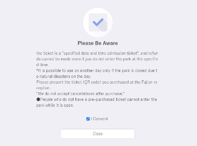 &quot;I Consent&quot; 체크한 후 Close 누르기 (QR 코드로 발행 된 다는 점과 구매 후 취소 불가에 대한 안내)