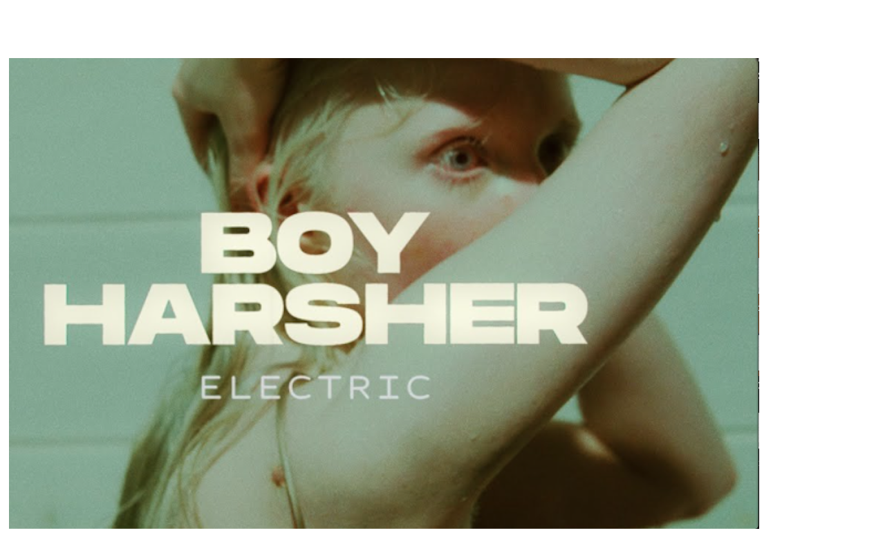  BOY HARSHER " Electric", 더운 여름을 더 특별하게!(feat. 패션필름)
