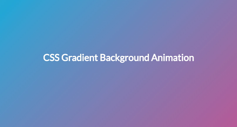 CSS Gradient Background Animation
