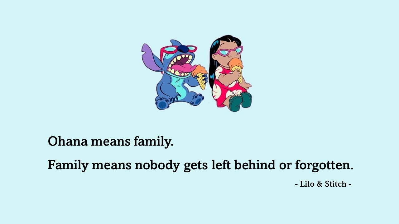 가족이란? &#39;릴로와 스티치&#39; 디즈니 애니메이션 명대사 모음