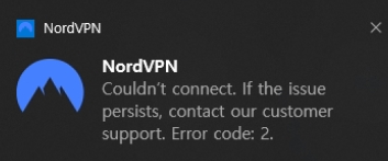  Nordvpn 연결 에러 해결법 Couldn't connect. if the issue persists, contact our customer support. Error code: 2