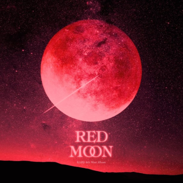  KARD 4th Mini Album 'RED MOON' _ M/V