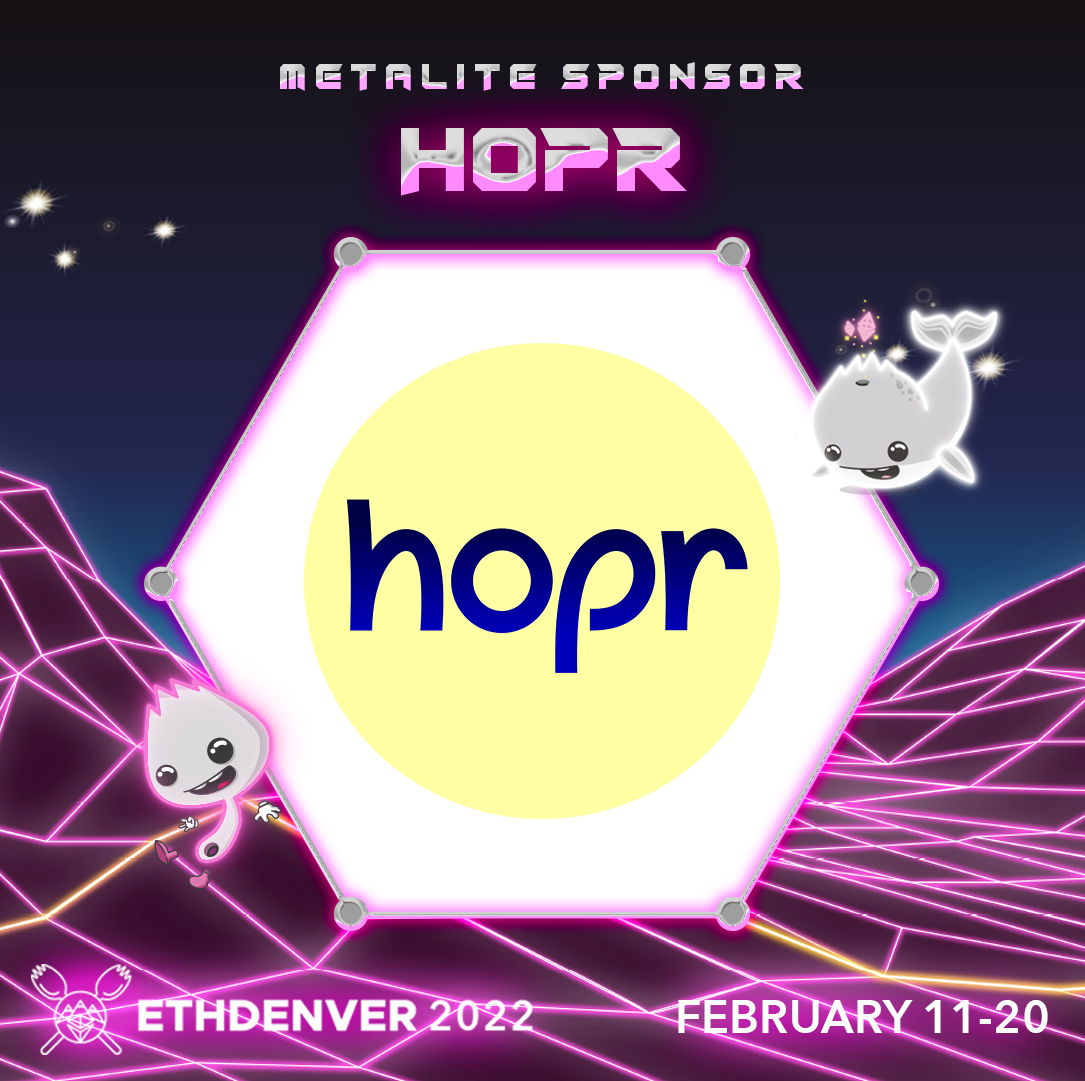  [HOPR] ETHDenver 2022에서의 HOPR