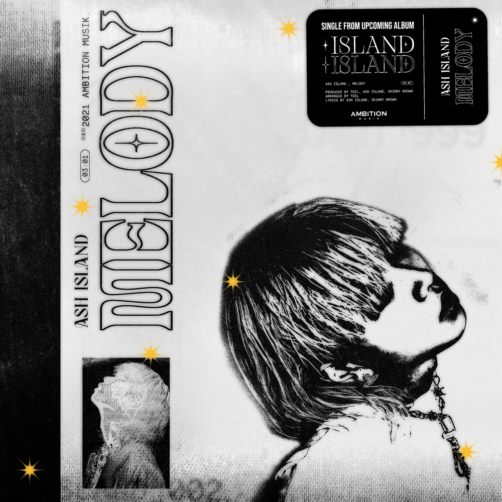  ASH ISLAND - 멜로디 (가사/듣기)
