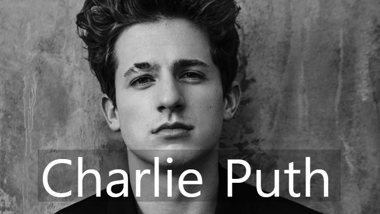 "찰리푸스(Charlie Puth)"의 음악적 배경과 그의 앨범과 수상소개!