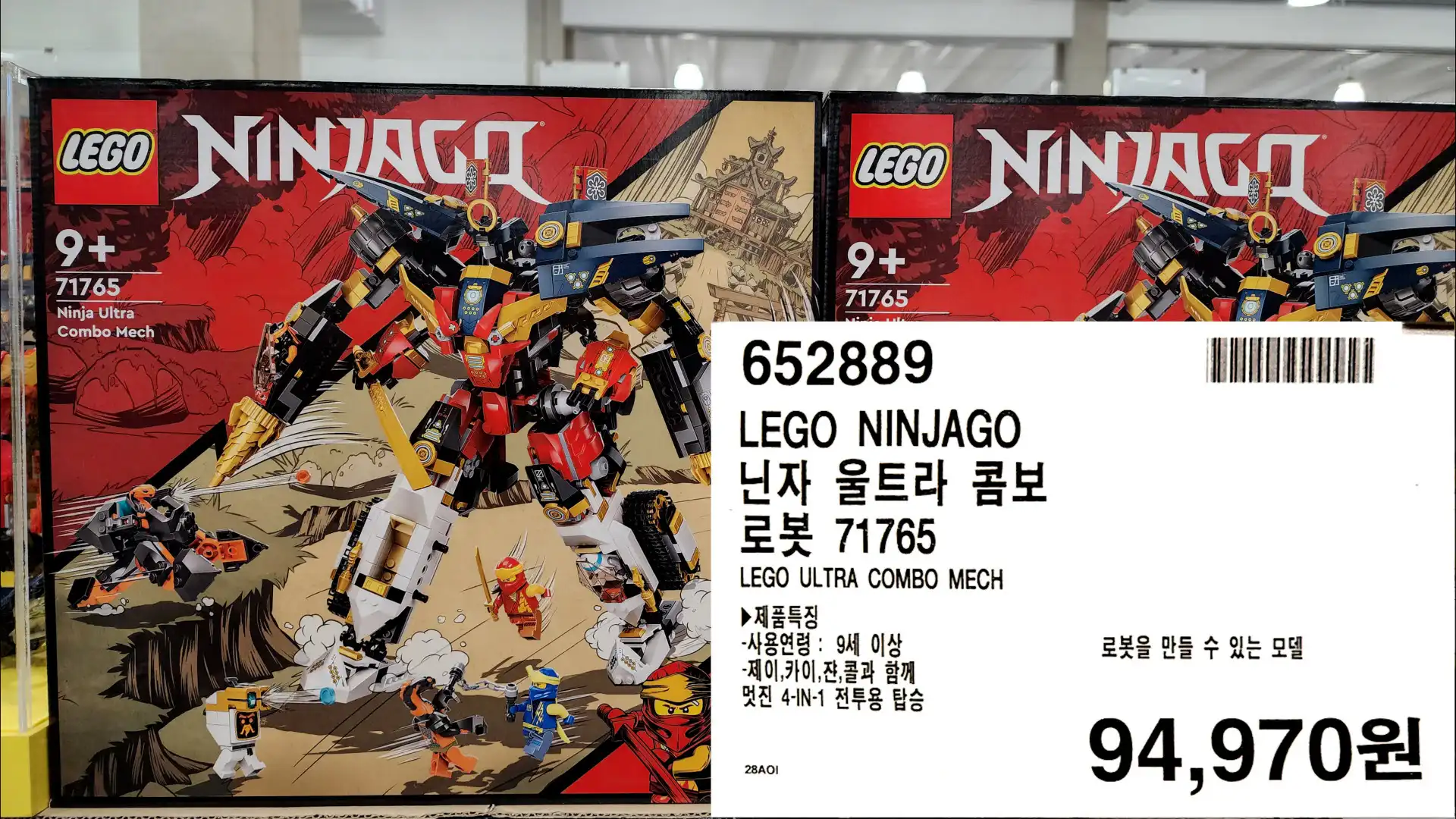 LEGO NINJAGO
닌자 울트라 콤보
로봇 71765
LEGO ULTRA COMBO MECH
▶제품특징
-사용연령: 9세 이상
-제이&#44;카이&#44;쟌&#44;콜과 함께
멋진 4-IN-1 전투용 탑승
로봇을 만들 수 있는 모델
94&#44;970원