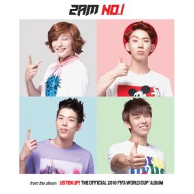  2AM No.1 (남아공 월드컵 공식 주제가) 듣기/가사/앨범/유튜브/뮤비/반복재생/작곡작사