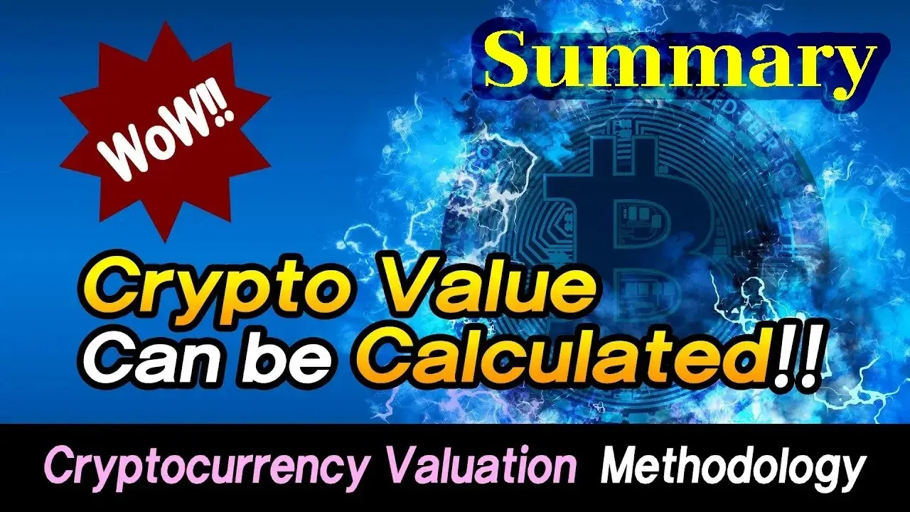 Summary_Cryptocurrency Valuation Methodology_General theory