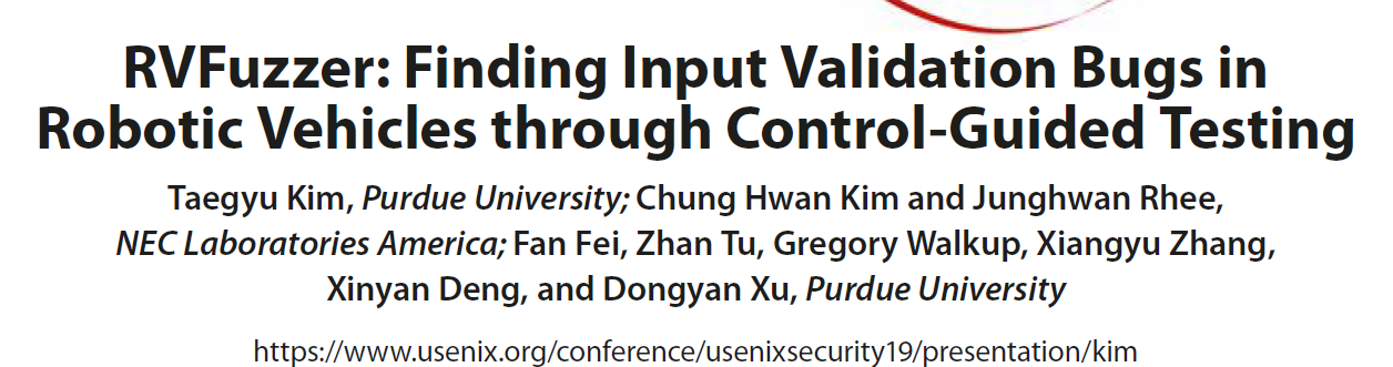  RVFUZZER: Finding Input Validation Bugs in Robotic Vehicles ThroughControl-Guided Testing 논문 리딩2