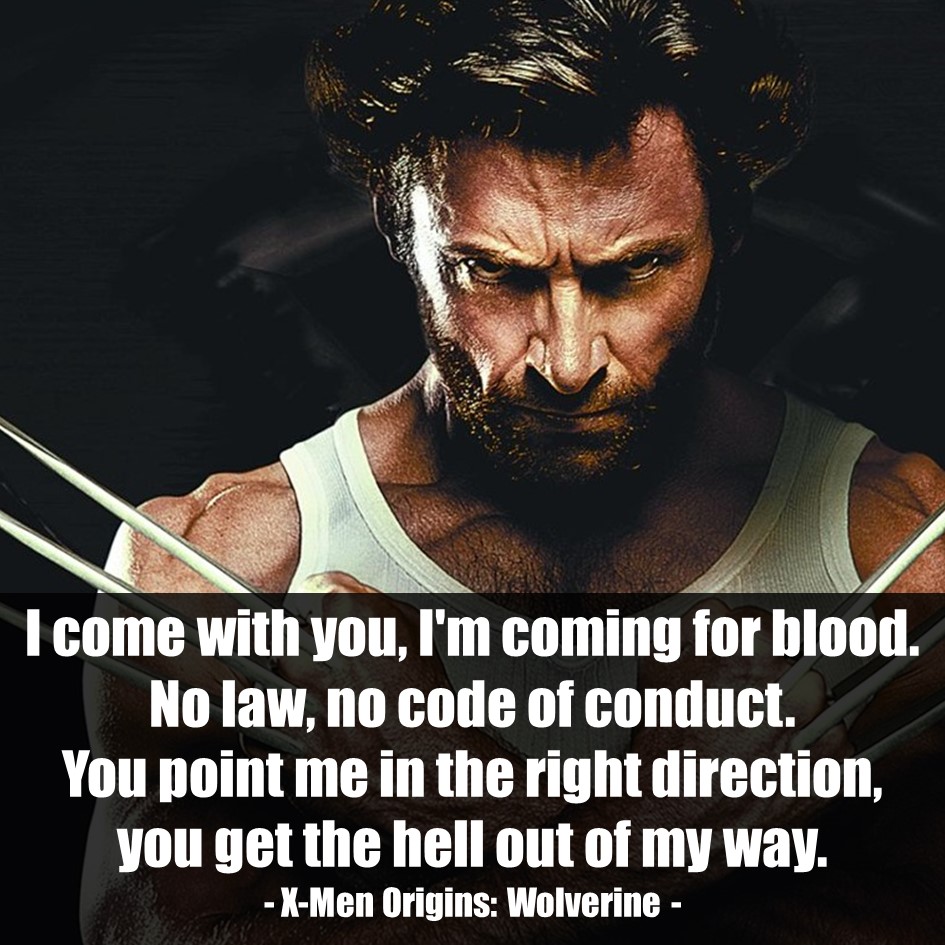  울버린(Wolverine) 명대사 모음