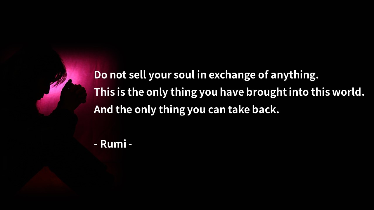 영혼에 대한 루미(Rumy)의 영어 명언