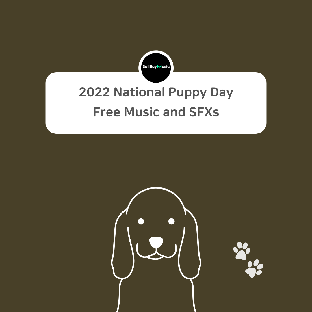  2022 National Puppy Day Free Music and SFXs
